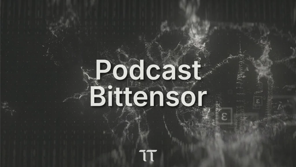 Podcast Bittensor